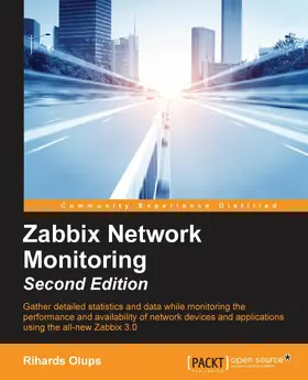 Olups |  Zabbix Network Monitoring - Second Edition | eBook | Sack Fachmedien