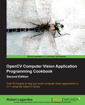 Laganiere |  OpenCV Computer Vision Application Programming Cookbook Second Edition | eBook | Sack Fachmedien