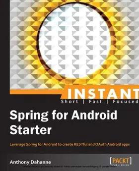 Dahanne |  Instant Spring for Android Starter | eBook | Sack Fachmedien