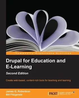 Robertson |  Drupal for Education and E-Learning - Second Edition | eBook | Sack Fachmedien