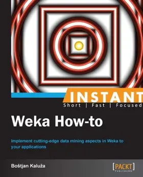 Kaluza |  Instant Weka How-to | eBook | Sack Fachmedien