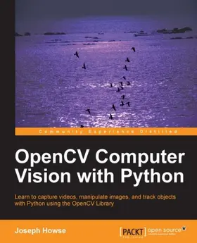 Howse |  OpenCV Computer Vision with Python | eBook | Sack Fachmedien