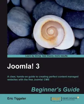 Tiggeler |  Joomla! 3 Beginner's Guide | eBook | Sack Fachmedien