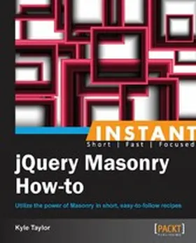 David Taylor / Taylor |  Instant jQuery Masonry How-to | eBook | Sack Fachmedien
