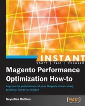 (USD) / Nayrolles |  Instant Magento Performance Optimization How-to | eBook | Sack Fachmedien