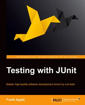 Przybylski / Appel |  Testing with JUnit | eBook | Sack Fachmedien