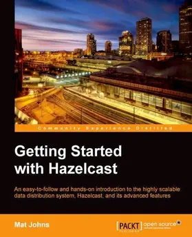 Johns |  Getting Started with Hazelcast | eBook | Sack Fachmedien