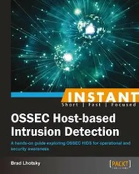 Lhotsky |  Instant OSSEC Host-based Intrusion Detection System | eBook | Sack Fachmedien