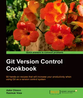 Olsson / Voss |  Git Version Control Cookbook | eBook | Sack Fachmedien