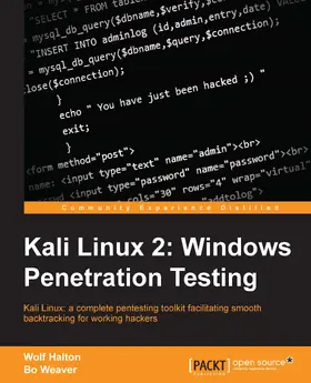 Halton / Weaver |  Kali Linux 2: Windows Penetration Testing | eBook | Sack Fachmedien