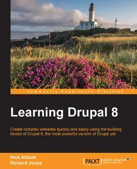 Abbott / Jones |  Learning Drupal 8 | eBook | Sack Fachmedien