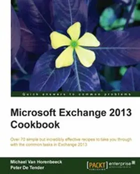 Horenbeeck |  Microsoft Exchange 2013 Cookbook | eBook | Sack Fachmedien