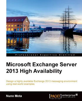 Mota |  Microsoft Exchange Server 2013 High Availability | eBook | Sack Fachmedien