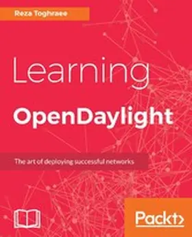Toghraee |  Learning OpenDaylight | eBook | Sack Fachmedien