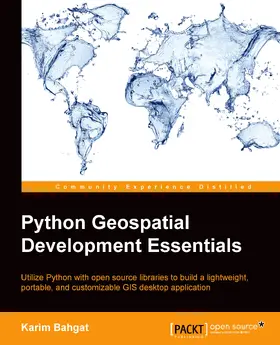 Bahgat |  Python Geospatial Development Essentials | eBook | Sack Fachmedien
