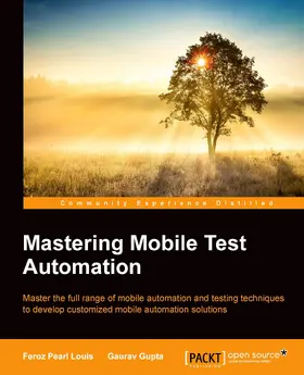 Gupta |  Mastering Mobile Test Automation | eBook | Sack Fachmedien