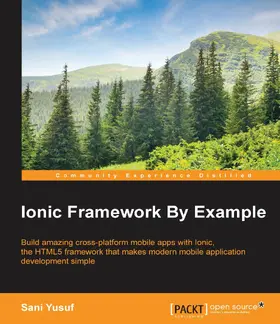 Yusuf |  Ionic Framework By Example | eBook | Sack Fachmedien