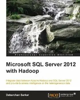 Sarkar |  Microsoft SQL Server 2012 with Hadoop | eBook | Sack Fachmedien