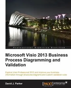 Parker |  Microsoft Visio 2013 Business Process Diagramming and Validation | eBook | Sack Fachmedien