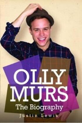 Lewis |  Olly Murs - The Biography | eBook | Sack Fachmedien