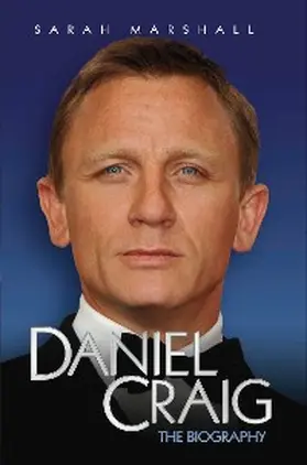Marshall |  Daniel Craig - The Biography | eBook | Sack Fachmedien