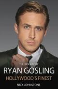 Johnstone |  Ryan Gosling - The Biography | eBook | Sack Fachmedien