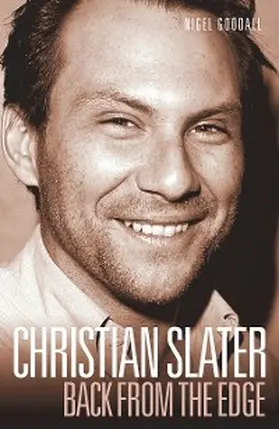 Goodall |  Christian Slater - Back from the Edge | eBook | Sack Fachmedien