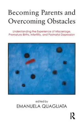 Quagliata |  Becoming Parents and Overcoming Obstacles | Buch |  Sack Fachmedien