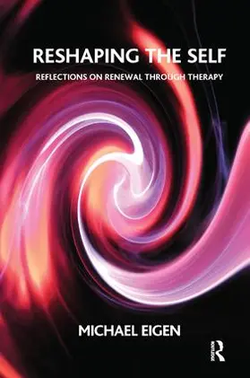 Eigen | Reshaping the Self | Buch | 978-1-78220-038-3 | www.sack.de