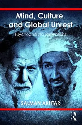 Akhtar |  Mind, Culture, and Global Unrest | Buch |  Sack Fachmedien