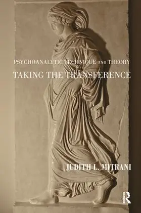 Mitrani |  Psychoanalytic Technique and Theory | Buch |  Sack Fachmedien