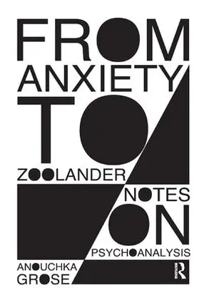 Grose |  From Anxiety to Zoolander | Buch |  Sack Fachmedien