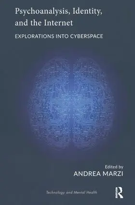 Marzi |  Psychoanalysis, Identity, and the Internet | Buch |  Sack Fachmedien