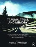 Hamburger |  Trauma, Trust, and Memory | Buch |  Sack Fachmedien