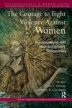 Ellman / Goodman |  The Courage to Fight Violence Against Women | Buch |  Sack Fachmedien