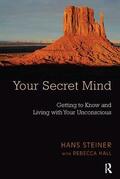 Steiner / Hall |  Your Secret Mind | Buch |  Sack Fachmedien