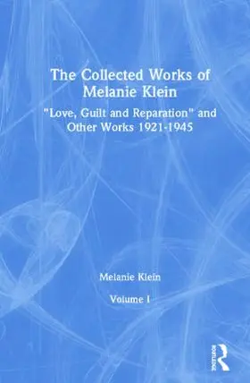 Klein |  The Collected Works of Melanie Klein | Buch |  Sack Fachmedien