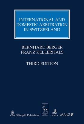 Berger / Kellerhals | INTL & DOMESTIC ARBITRATION IN | Buch | 978-1-78225-641-0 | sack.de