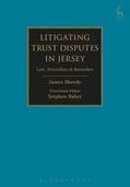 Sheedy / Baker |  Litigating Trust Disputes in Jersey | Buch |  Sack Fachmedien