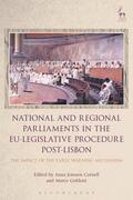 Cornell / Goldoni |  National and Regional Parliaments in the Eu-Legislative Procedure Post-Lisbon: The Impact of the Early Warning Mechanism | Buch |  Sack Fachmedien