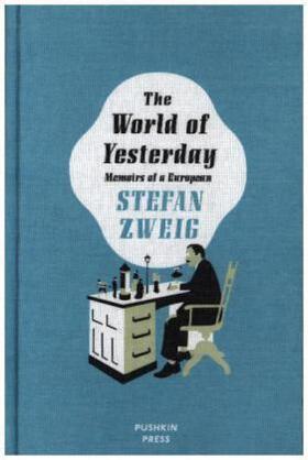 Zweig |  The World of Yesterday | Buch |  Sack Fachmedien