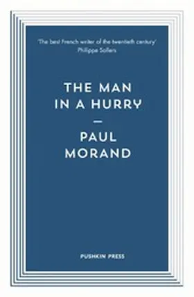 Morand |  The Man in a Hurry | eBook | Sack Fachmedien