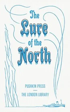 Authors |  The Lure of the North | eBook | Sack Fachmedien