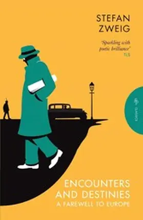 Zweig |  Encounters and Destinies | eBook | Sack Fachmedien