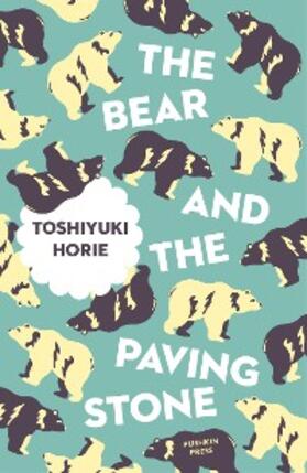 Horie | The Bear and the Paving Stone | E-Book | sack.de