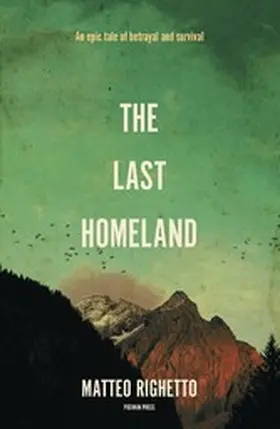 Righetto |  The Last Homeland | eBook | Sack Fachmedien