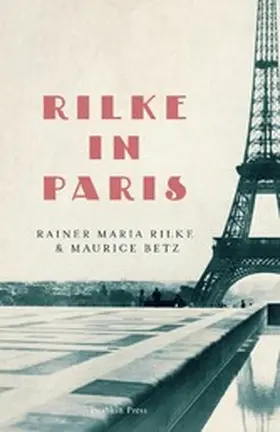Rilke / Betz |  Rilke in Paris | eBook | Sack Fachmedien