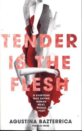 Bazterrica |  Tender is the Flesh | Buch |  Sack Fachmedien