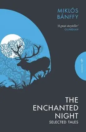 Bánffy |  The Enchanted Night | eBook | Sack Fachmedien
