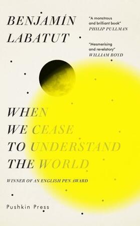 Labatut |  When We Cease to Understand the World | Buch |  Sack Fachmedien